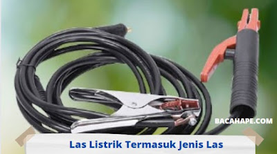 Las Listrik Termasuk Jenis Las Las Listrik Termasuk Jenis Las